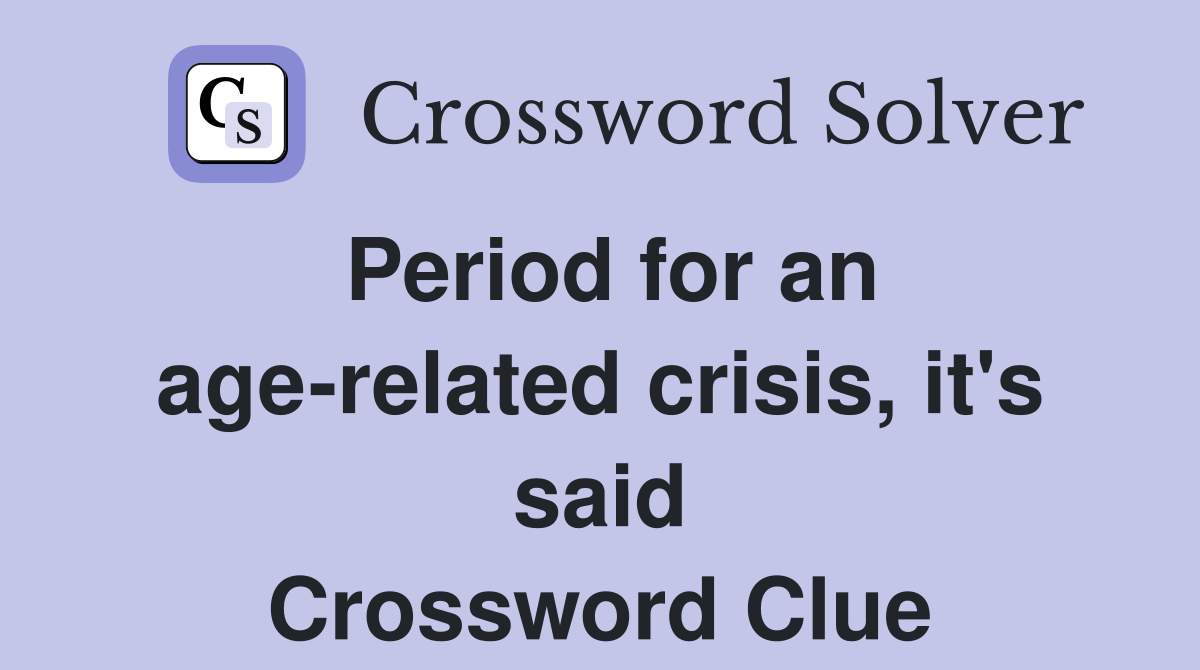 age period 5 letters crossword clue